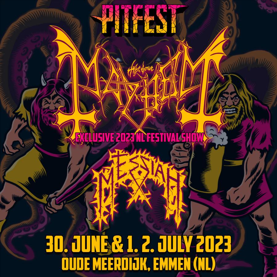 Mayhem en Messiah naar PitFest