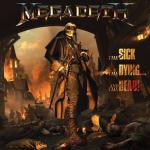 3. Megadeth - The Sick, The Dying... And The Dead!