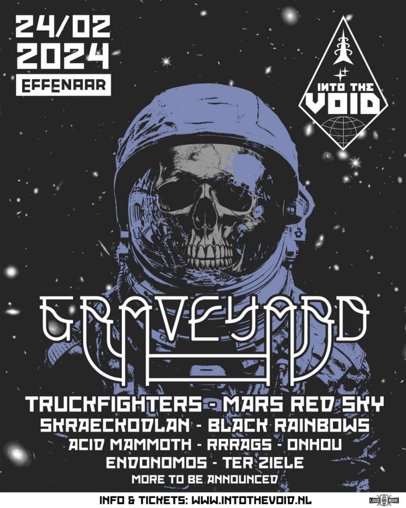 Graveyard headliner Into The Void