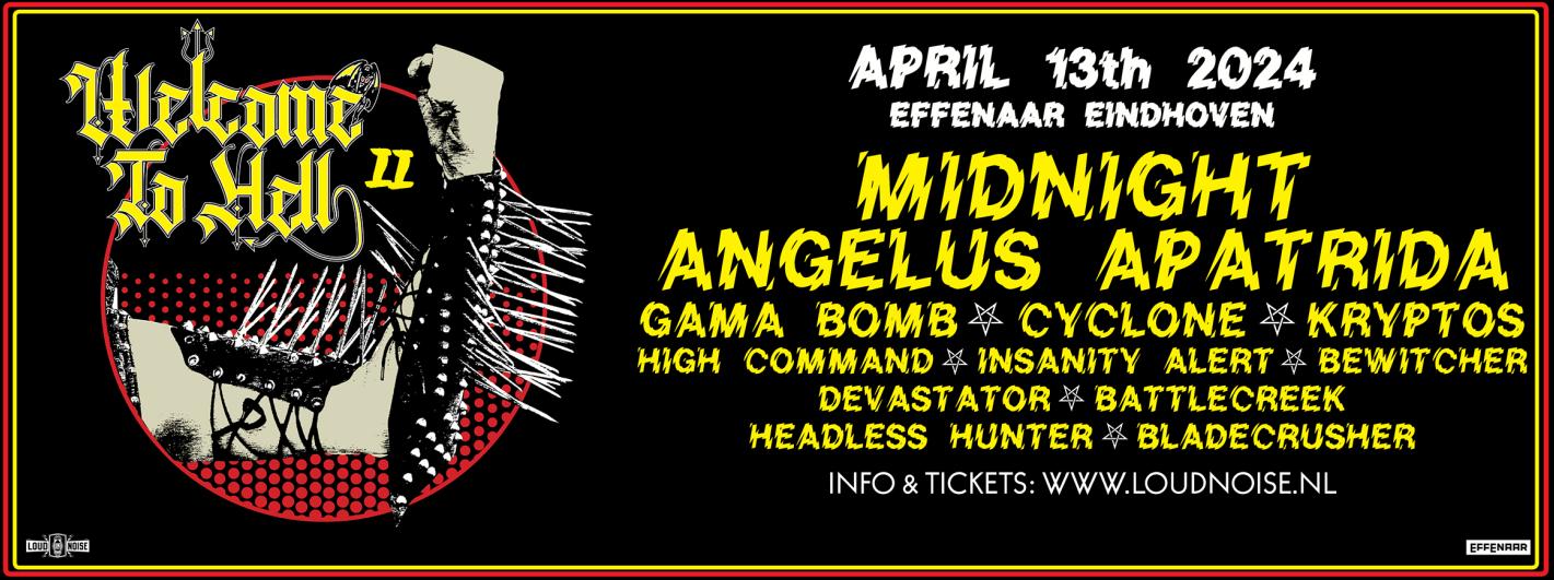 Line-up Welcome To Hell is rond