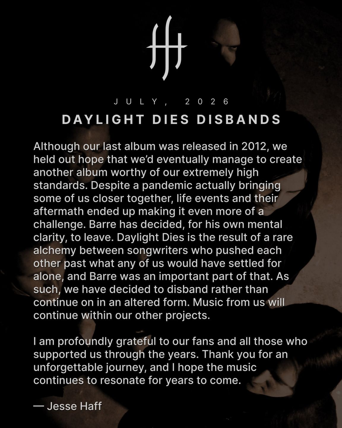 Daylight Dies stopt ermee