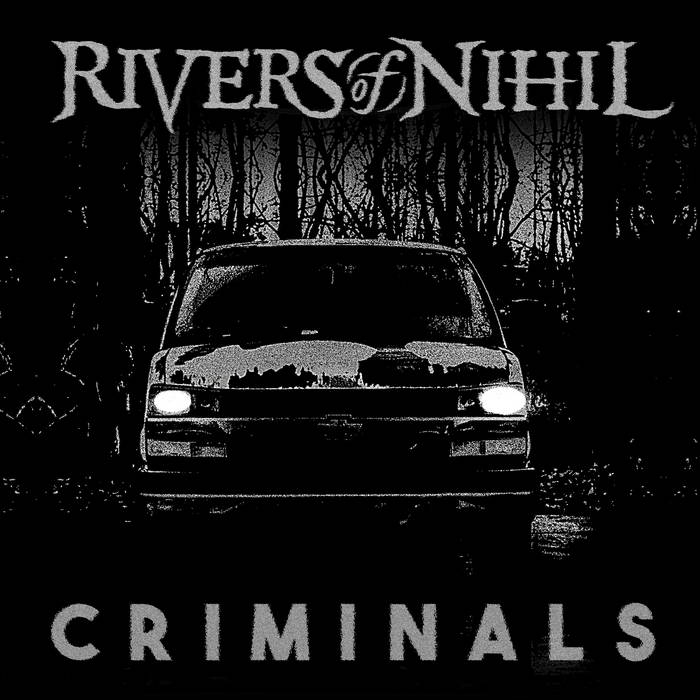 Review: Rivers Of Nihil - Criminals