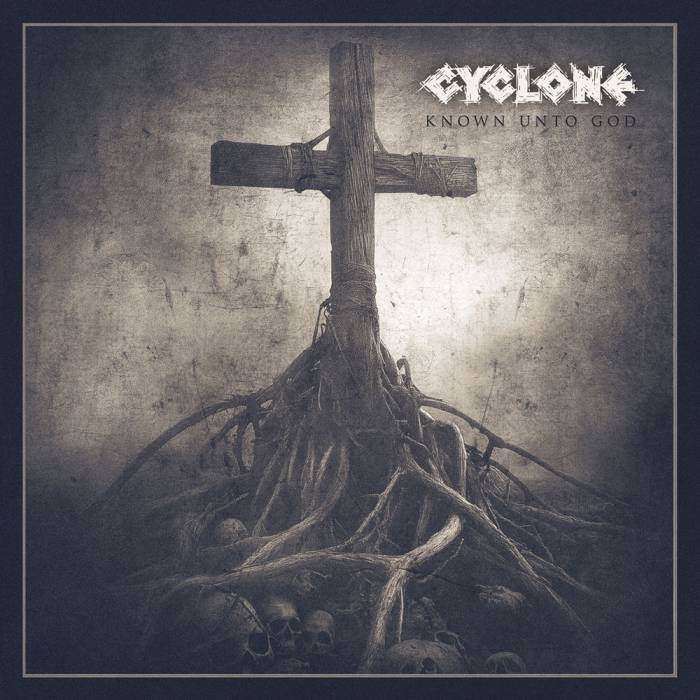 Review: Cyclone - Known Unto God