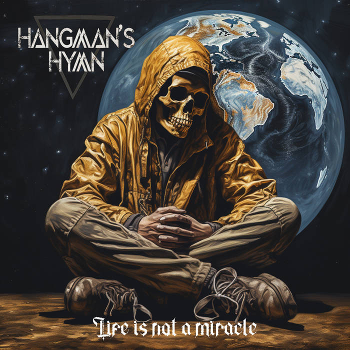 Review: Hangman's Hymn - Life Is Not A Miracle