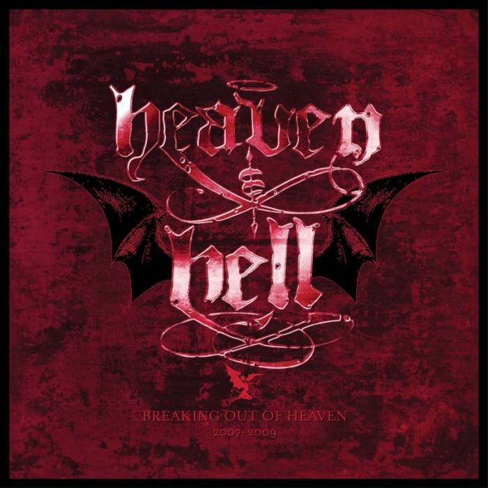 Review: Heaven & Hell - Breaking Out Of Heaven 2007-2009