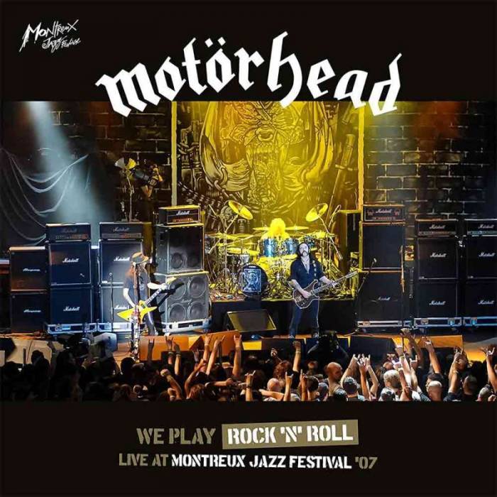 Motrhead - We Play Rock 'N' Roll - Live At Montreux Jazz Festival '07