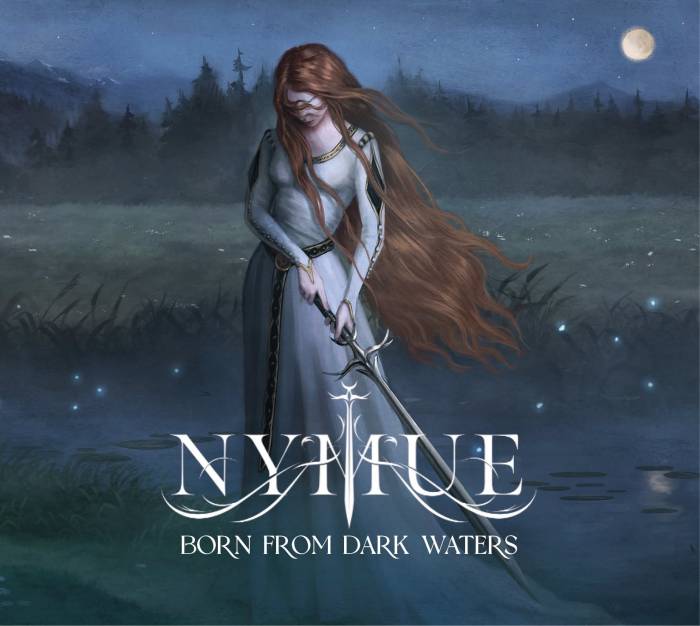 Nymue - Born From Dark Waters