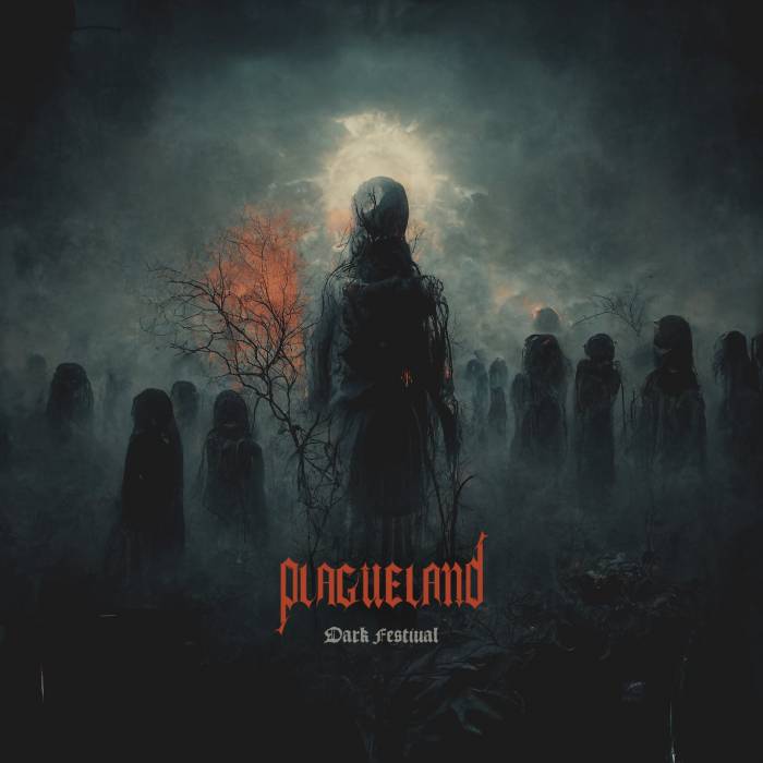 Plagueland - Dark Festival