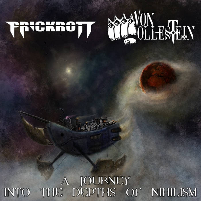 Prickrott/Von Mollestein - A Journey Into The Depths Of Nihilism