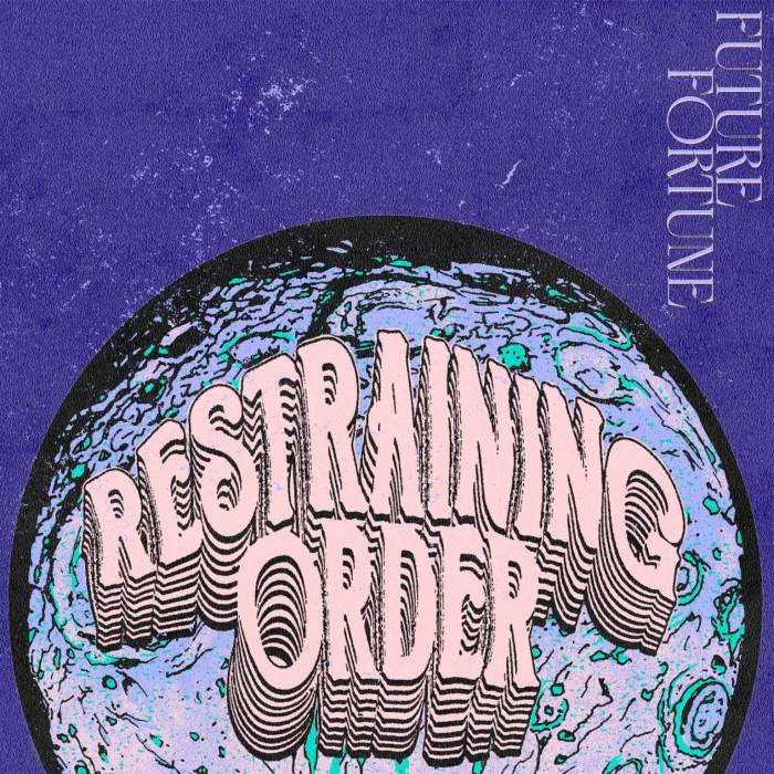 Review: Restraining Order - Future Fortune