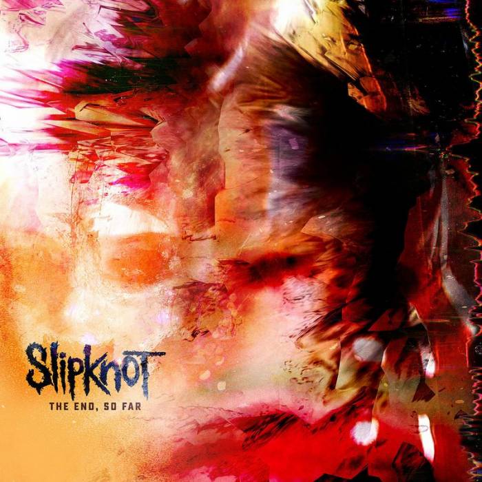 Review: Slipknot - The End, So Far