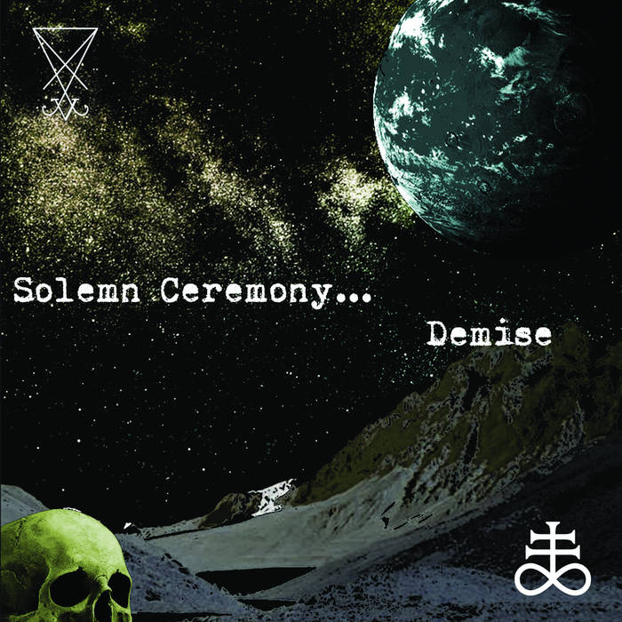 Solemn Ceremony - Demise