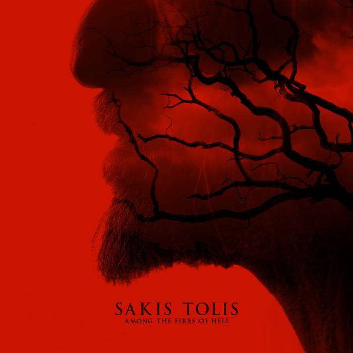 Sakis Tolis - Among The Fires Of Hell