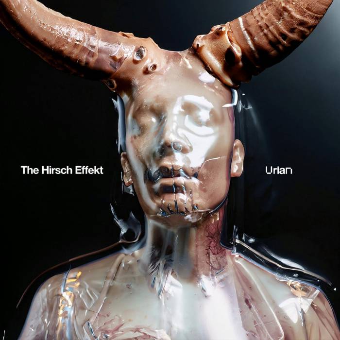 Review: The Hirsch Effekt - Urian