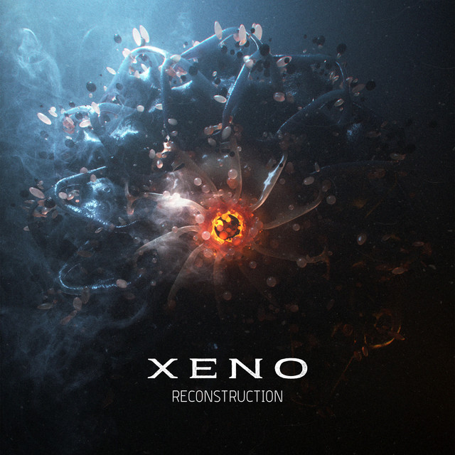 Xeno - Reconstruction