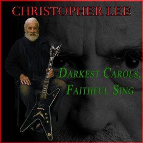 Christopher Lee - Darkest Carols, Faithful Sing