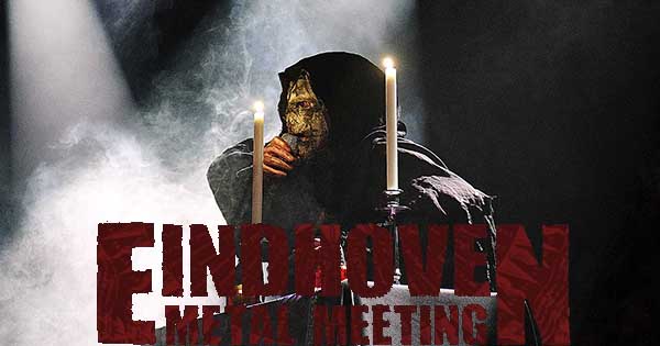 Eindhoven Metal Meeting verslag