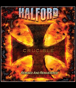 Halford - Crucible (Remixed And Remastered)
