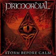 Primordial - Storm Before Calm