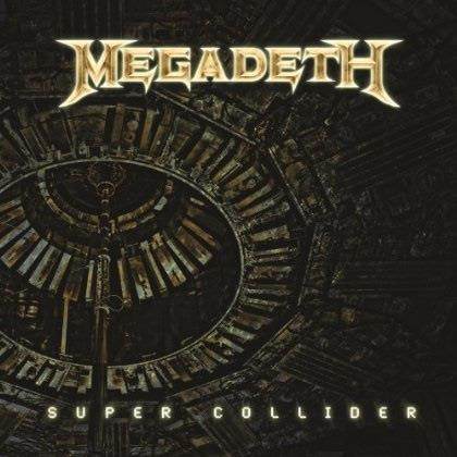 Megadeth - Super Collider (single)